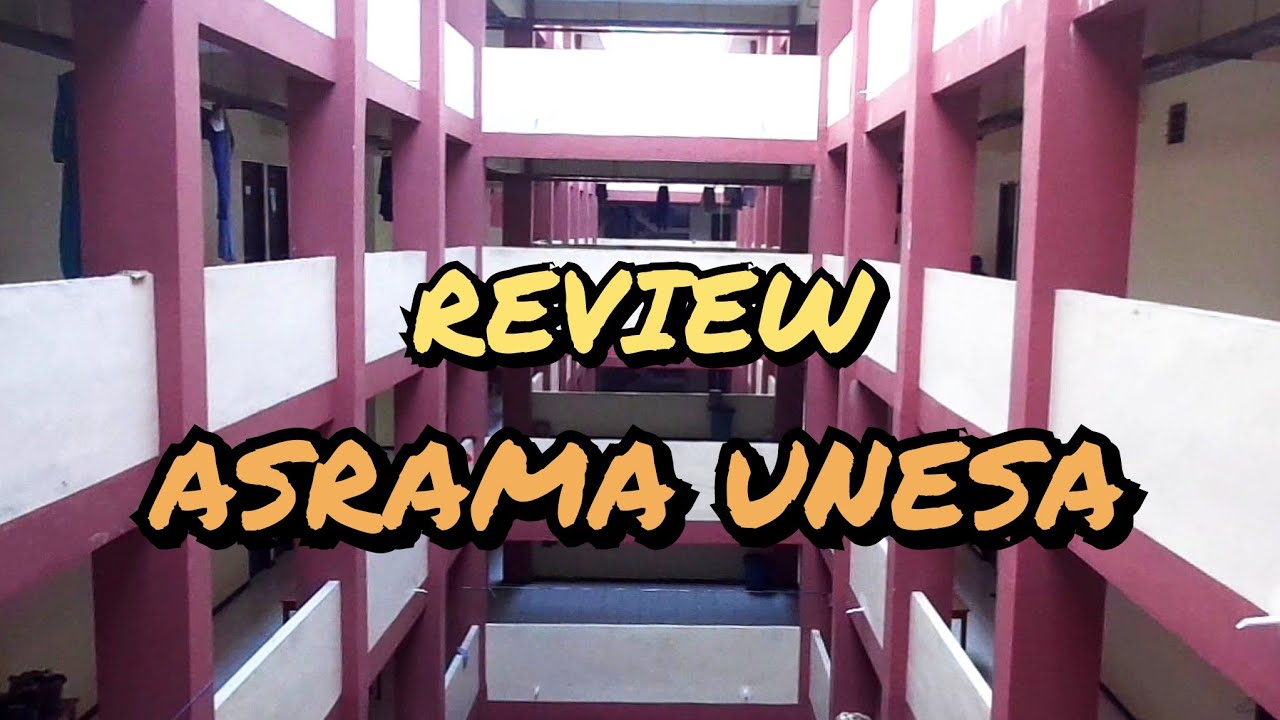 REVIEW ASRAMA MAHASISWA UNESA | TOUR KAMPUS TERBARU