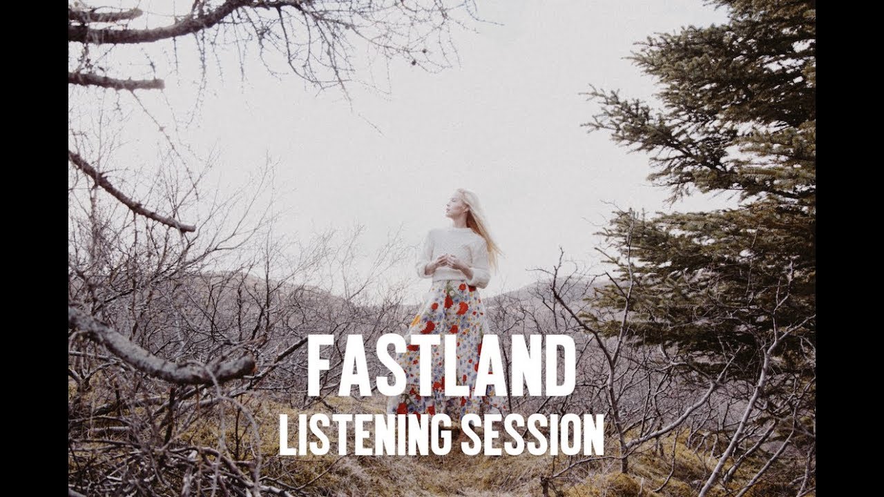 'FASTLAND' LISTENING SESSION
