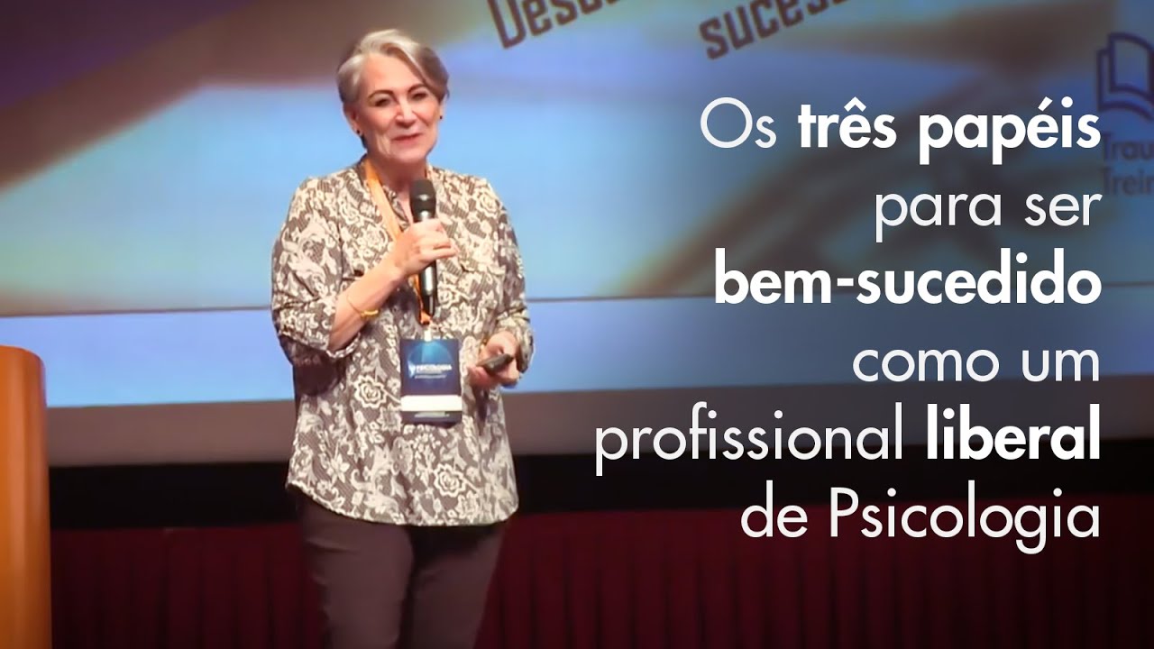 Os três papéis para ser bem-sucedido como um profissional liberal Psi / Meu Chapéu Tem Três Pontas