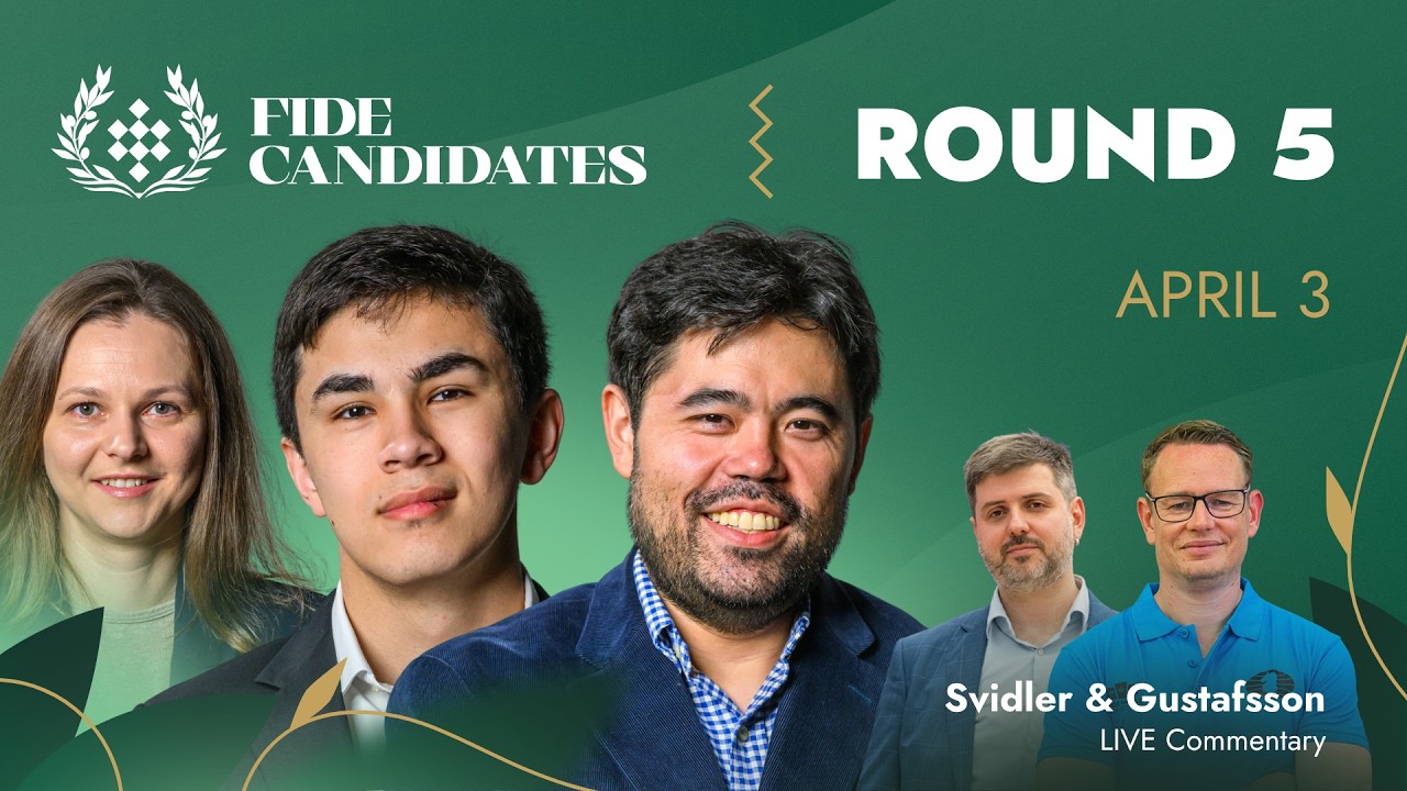 ♟ CHESS | FIDE Candidates 2026 | Round 5 LIVE | Sindarov, Nakamura, Muzychuk & more
