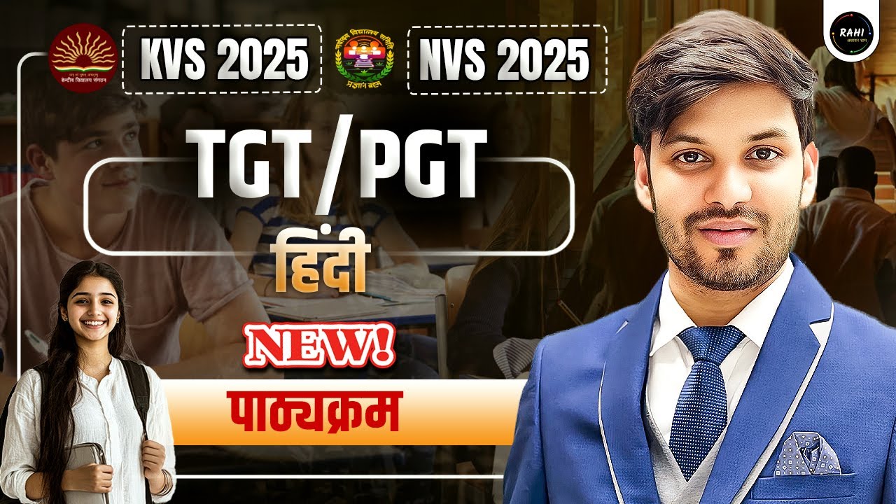 KVS NVS SYLLABUS 2025 | TGT PGT SYLLABUS 2025 | HINDI | KVS NVS EXAM DATE 2025 | RAHI ADHYAYAN DHAAM