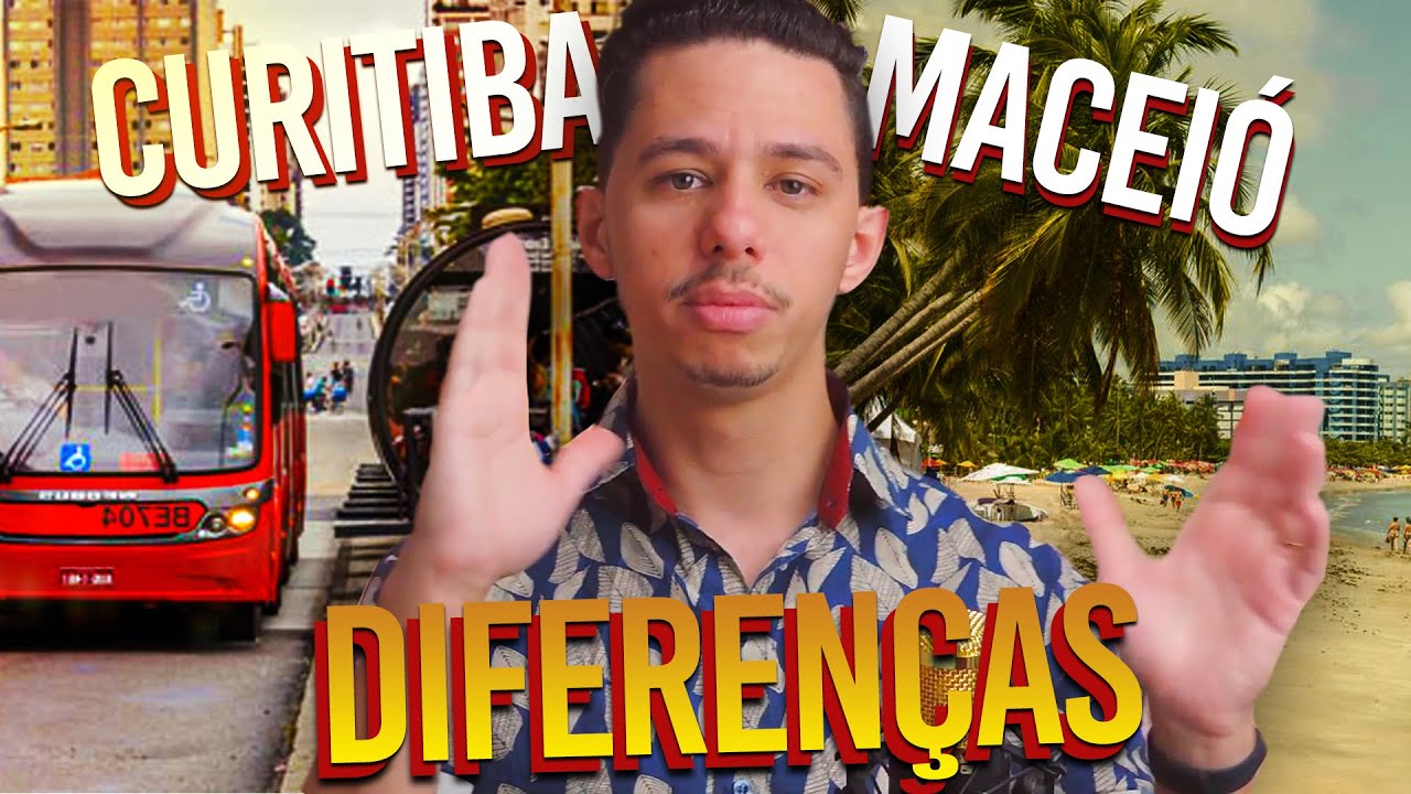 MACEIÓ X CURITIBA - AS MAIORES DIFERENÇAS DE MORAR EM CURITIBA! (VALE A PENA MORAR EM CURITIBA)