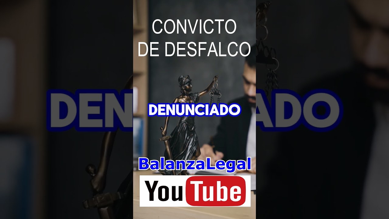 Convicto de desfalco 