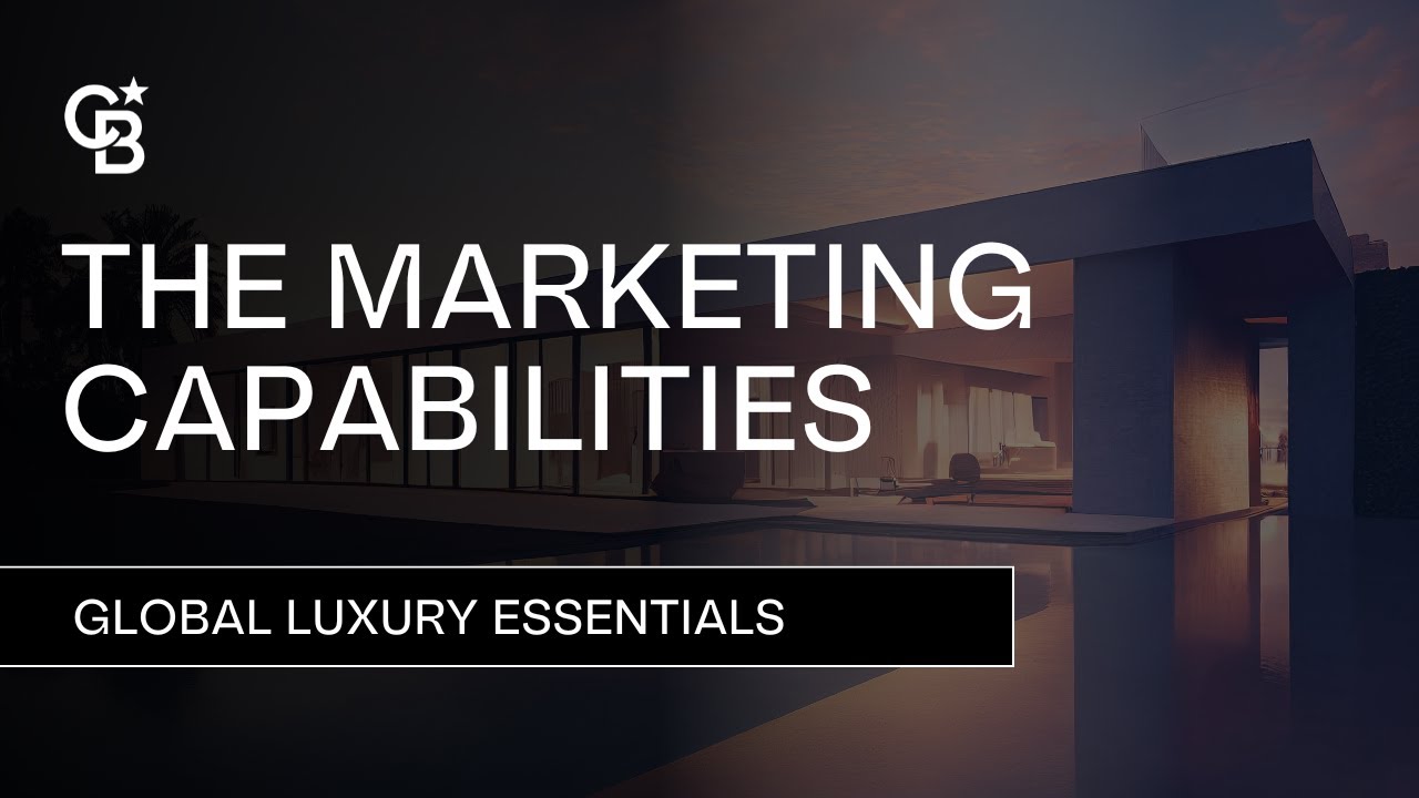 The Marketing Capabilities / Global Luxury / Essentials