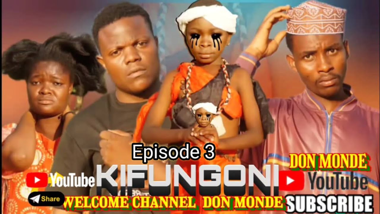 KIFUNGONI ep3, By Maokoto Films Don Monde ,Kindesel Rehema ,Mapoko, Zaituni Nk