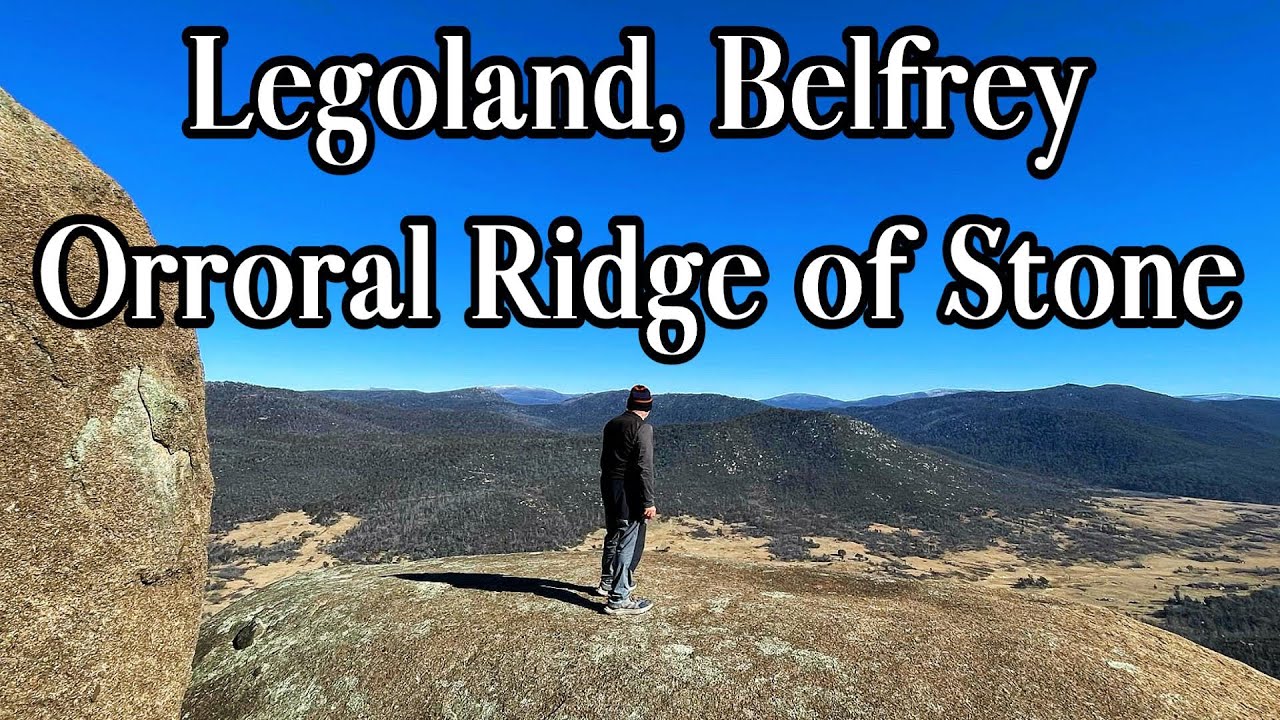 Legoland Belfrey Orroral Ridge of Stone #поход #приключение
