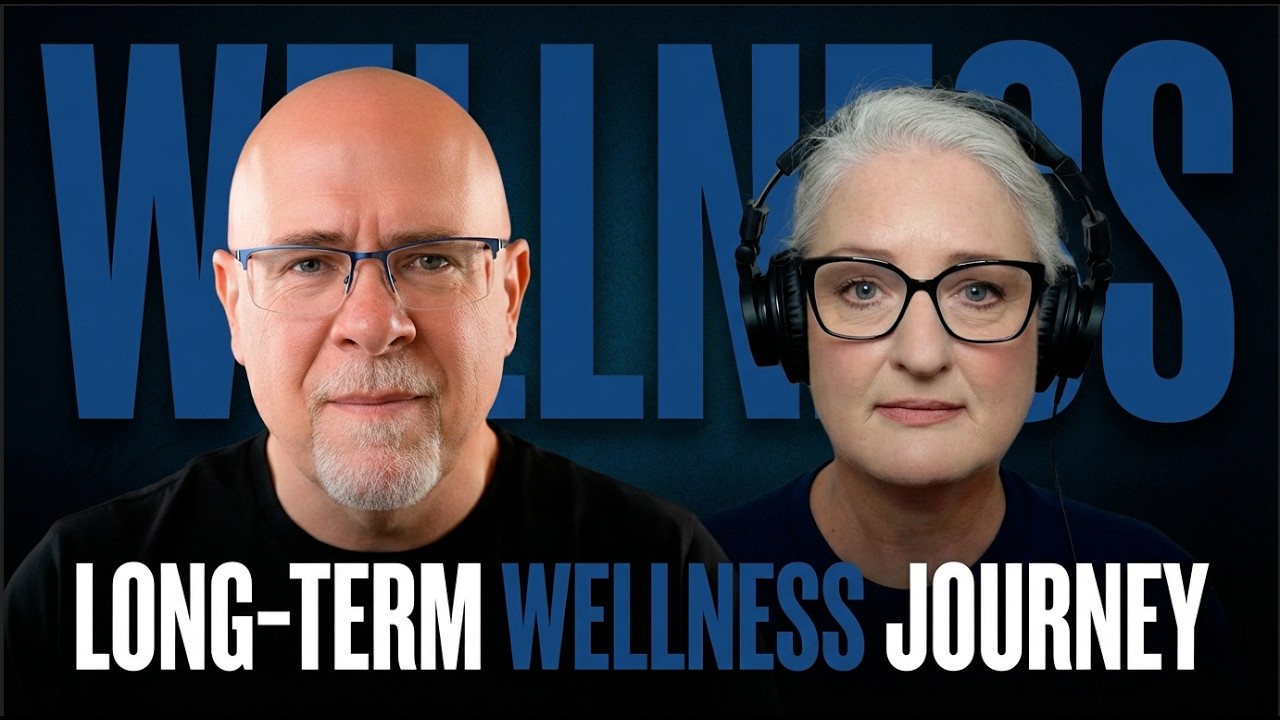 Episode 9:  Long term Wellness Journey