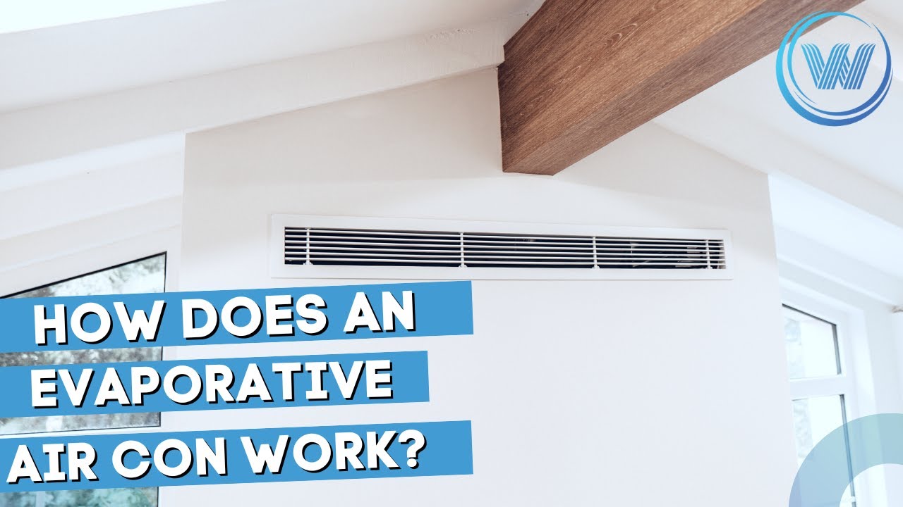 How does an EVAPORATIVE air conditioner work?