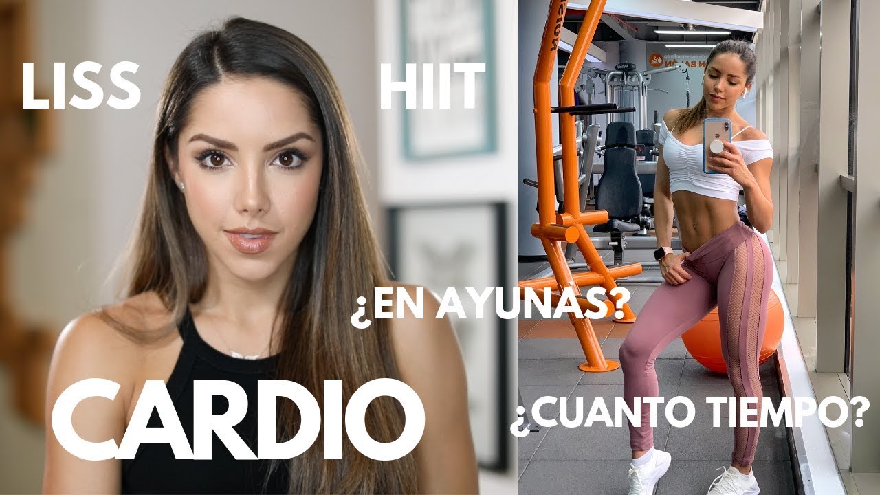 TODO SOBRE EL CARDIO: ¿HIIT o LISS? ¿Cardio en AYUNAS? ¿Cuanto TIEMPO?