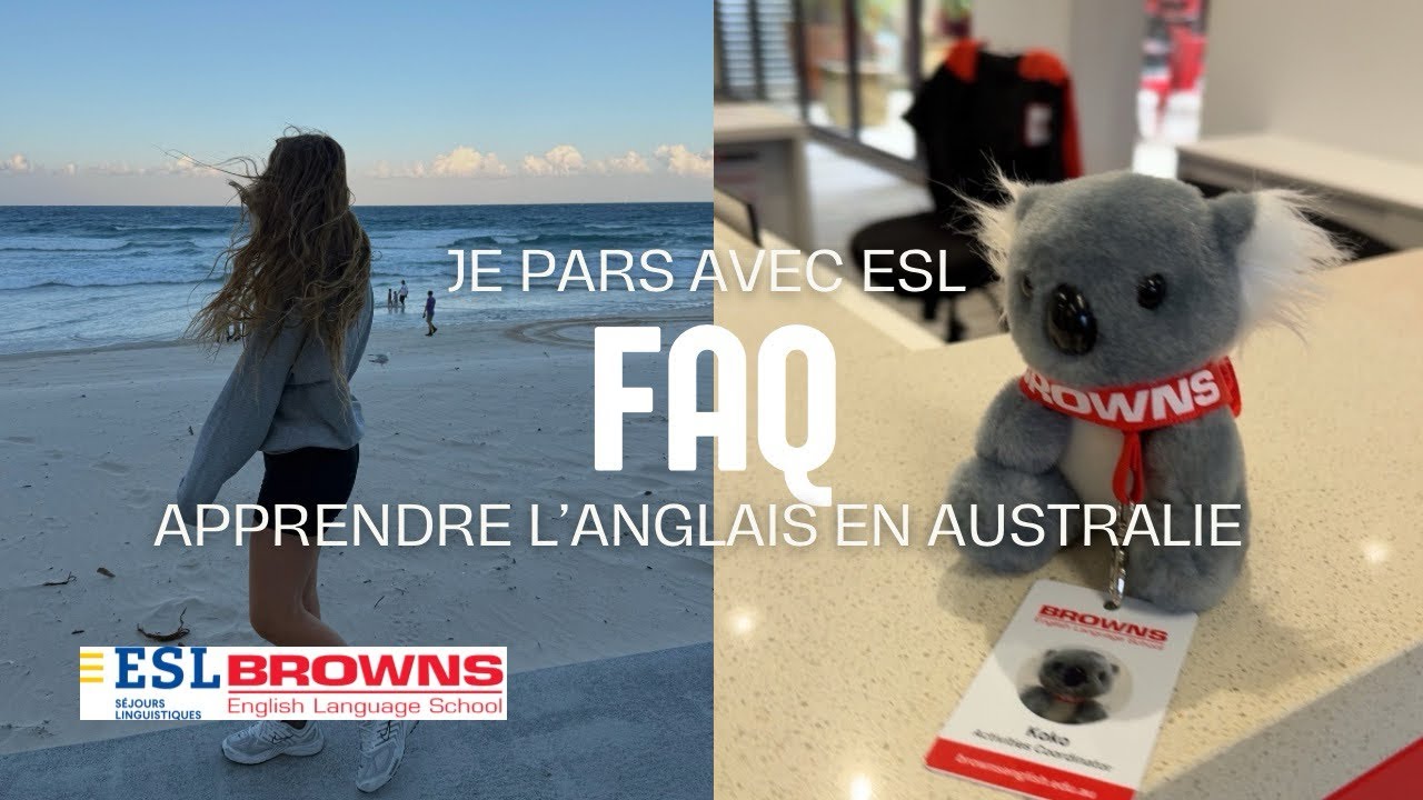 TOUT SUR ESL - F.A.Q (prix, logement, Australie, cours…) 