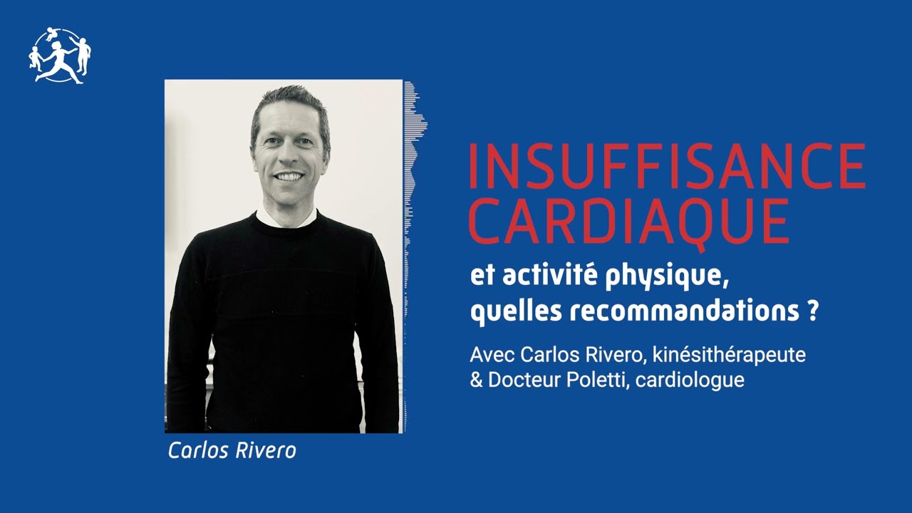 PODCAST PART 3 Insuffisance cardiaque et activités physiques, quelles  recommandations ?