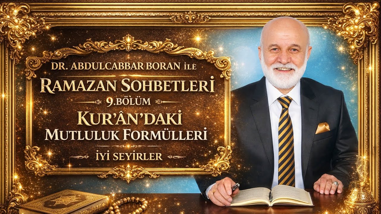 DR.ABDULCABBAR BORAN İLE RAMAZAN SOHBETLERİ (9.BÖLÜM) #ramazan #ramazanayı #oruç #keşfet #gündem 