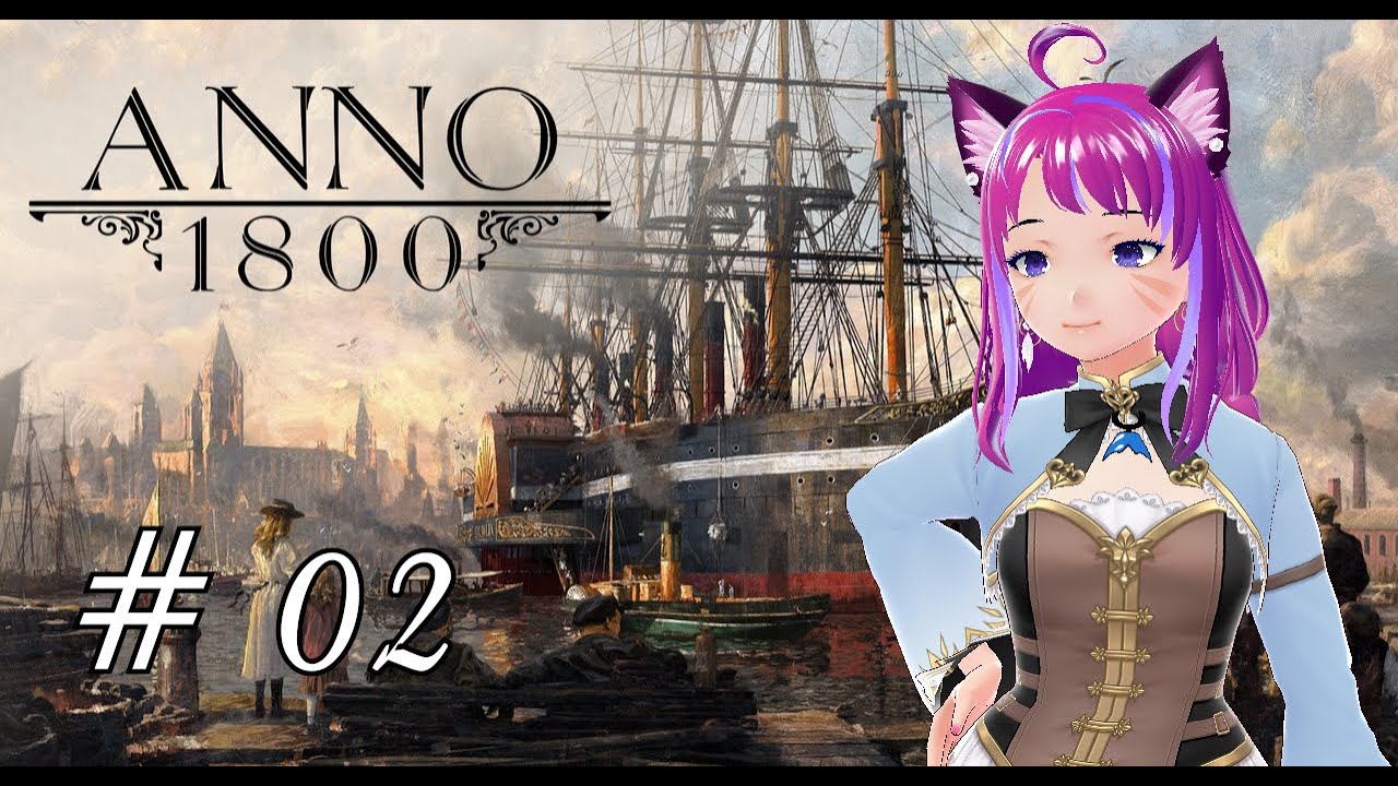 ANNO 1800 🌸 02 🌸 Campagne 🌸Le nouveau monde ! 🌸