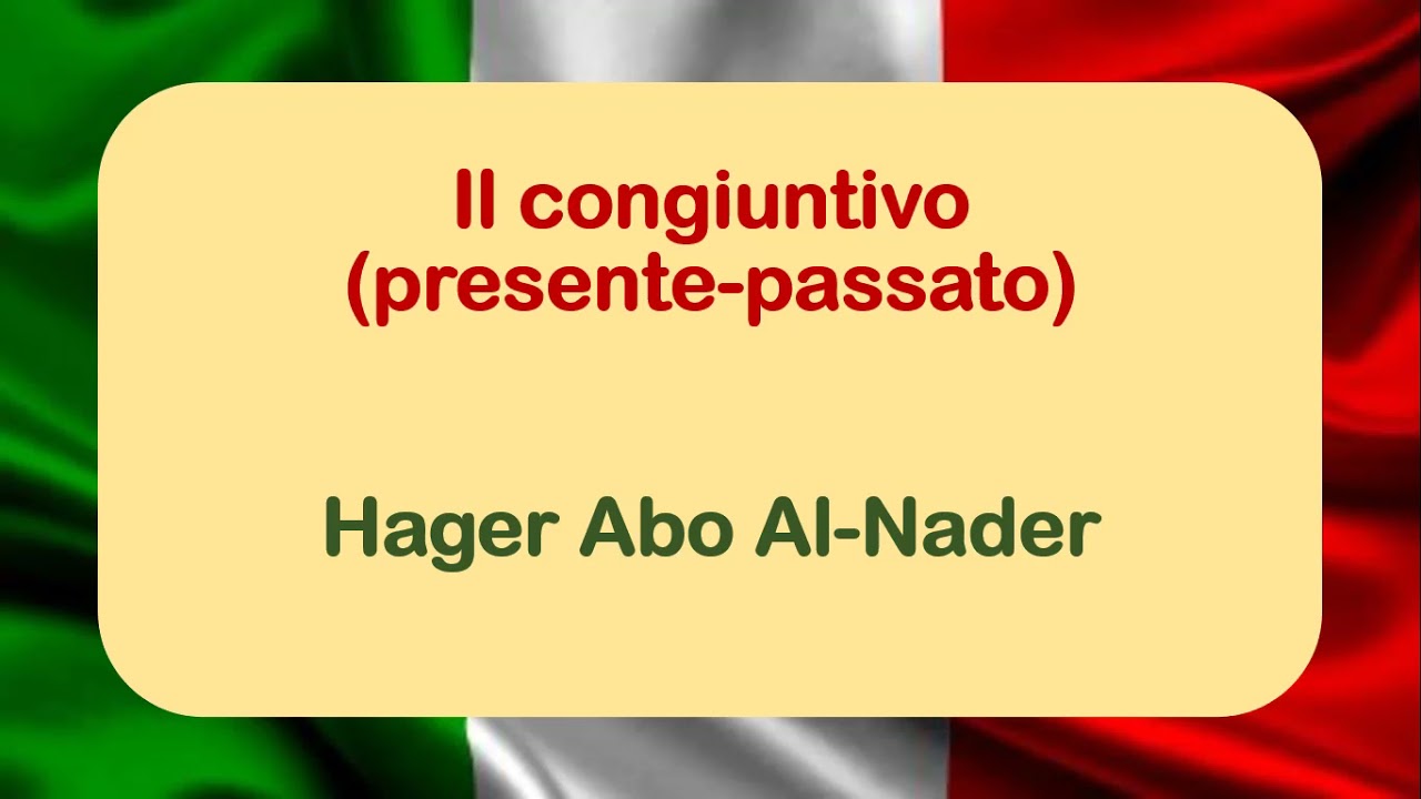 il congiuntivo(presente-passato) الجزء الاول👩🏻‍🏫✅