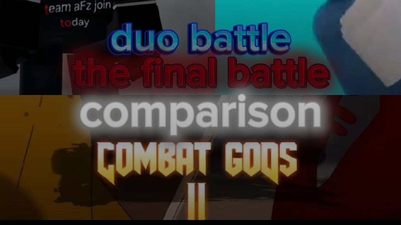 Duo battle x combat gods comparison