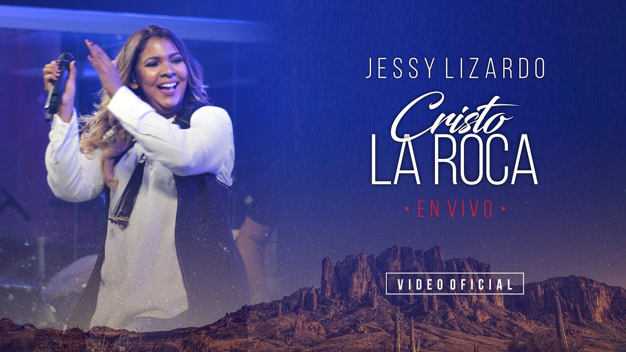 Jessy Lizardo - CRISTO LA ROCA en vivo - Video Oficial (@JessyLizardoOficial)