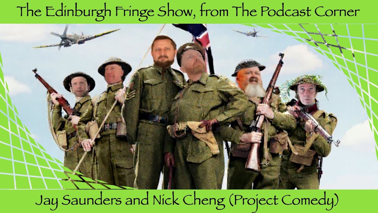 The Edinburgh Fringe Show 2025 &ndash; Jay Saunders and Nick Cheng &ndash; Project Comedy