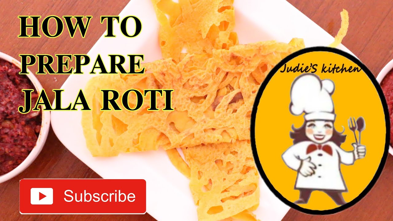 HOW TO MAKE JALA ROTI&brvbar;Judie's Kitchen