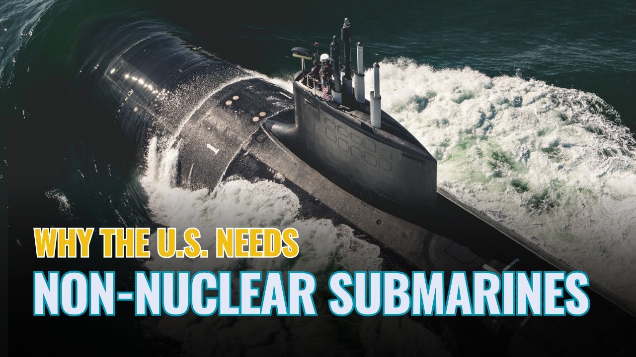 Affordable Lethality: Why the U.S. Needs Conventional Submarines by Jim Halsell and Jordan Spector
