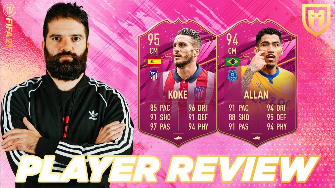 KOKE 95 E ALLAN 94 /// FIFA 21 PLAYERS REVIEW