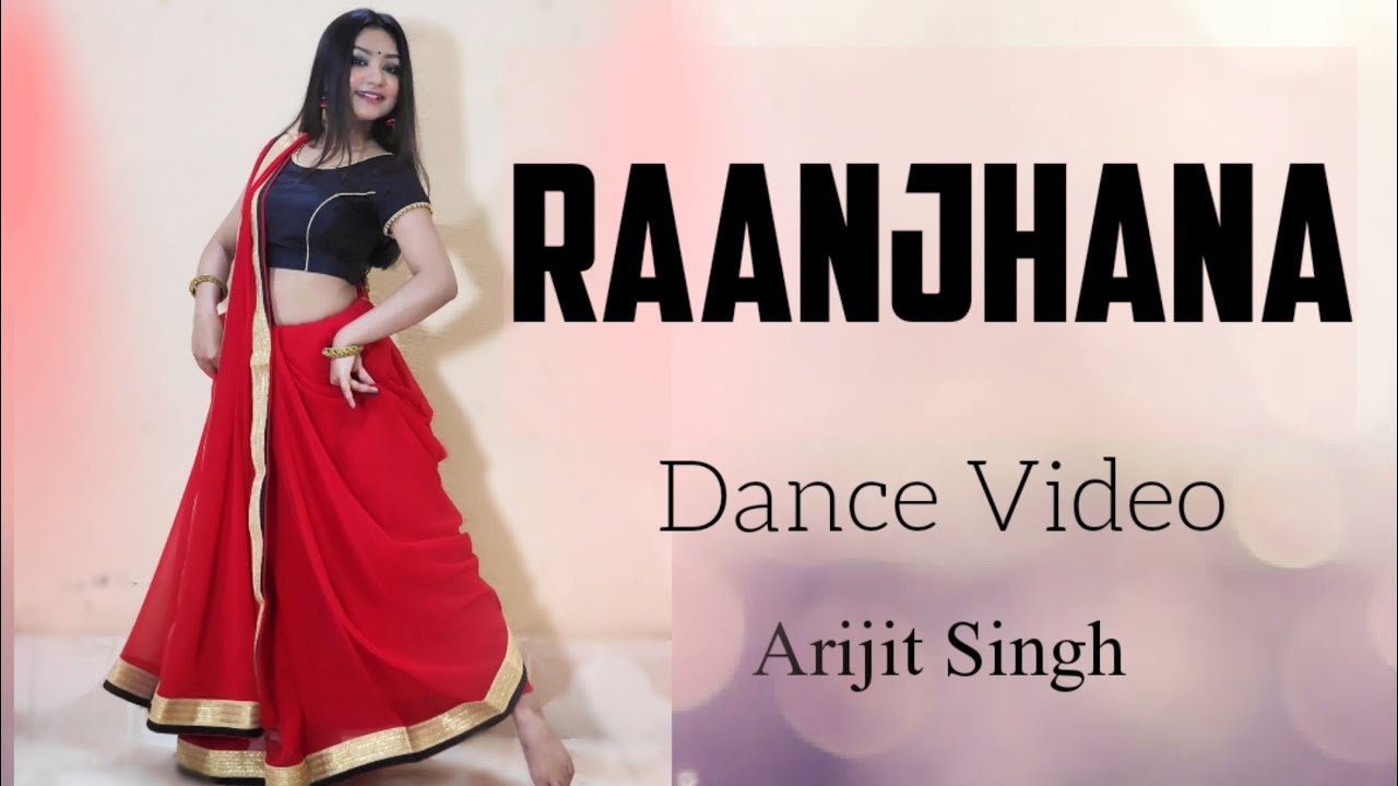 Raanjhana❤️| Dance Video | Arijit Singh | Hina Khan |Priyank Sharma
