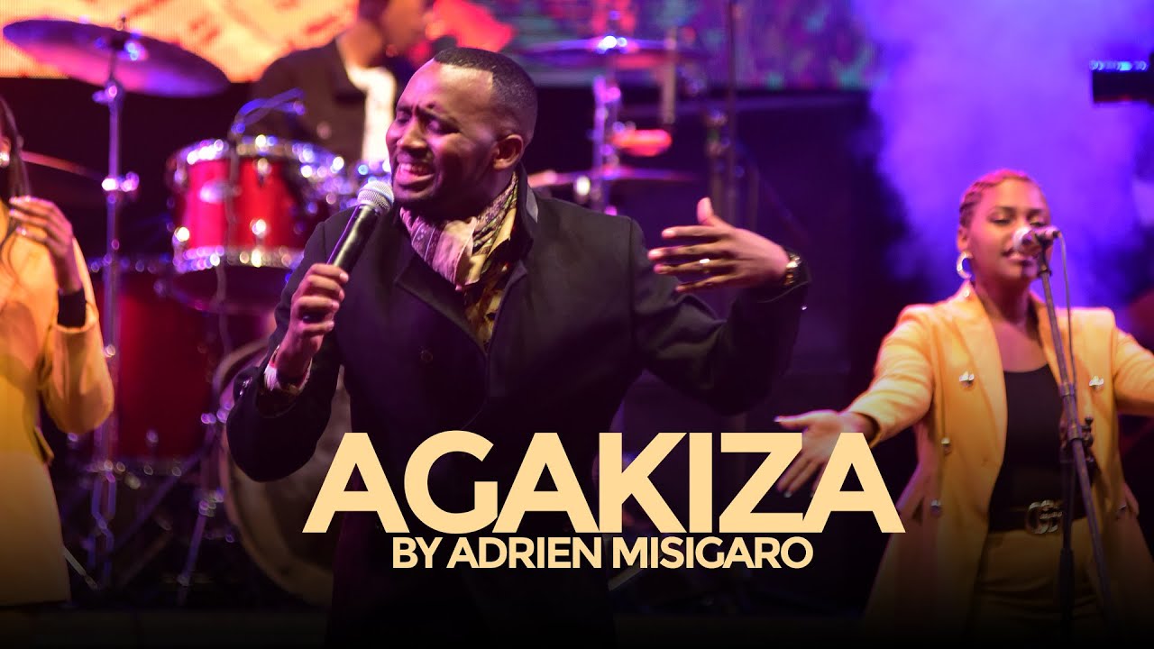 AGAKIZA - Adrien Misigaro (Official Video)
