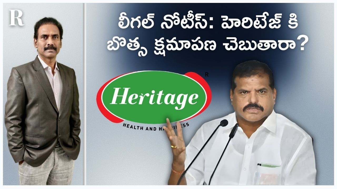 Heritage vs Botsa: Legal notice sent, apology demanded