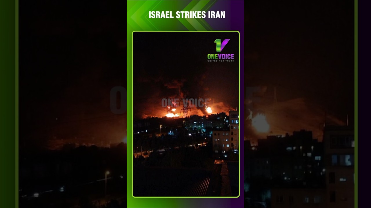 Israel Strikes Fuel Depots in Tehran | Massive Explosions Rock Iran&rsquo;s Energy Sites | One Voice