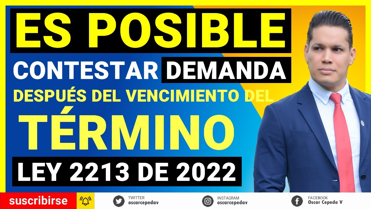 🔴👉✅ CONTESTAR DEMANDA ley 2213 de 2022 Términos del CGP⏰ Exceso Ritual Manifiesto