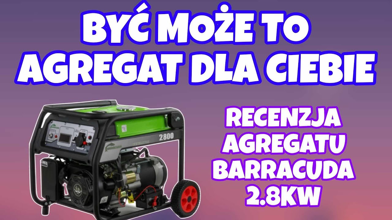 Recenzja agregatu prądotwórczego Barracuda 2800.zasilanie awaryjne domu blackout.