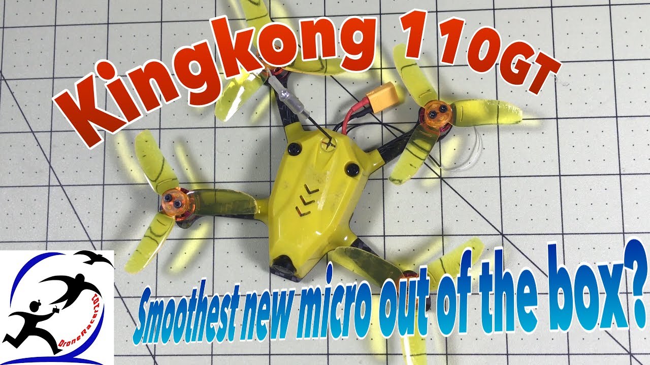 Kingkong 110GT Unboxing and First Flights.  Can the motors handle 3S? Does it need an XT30?