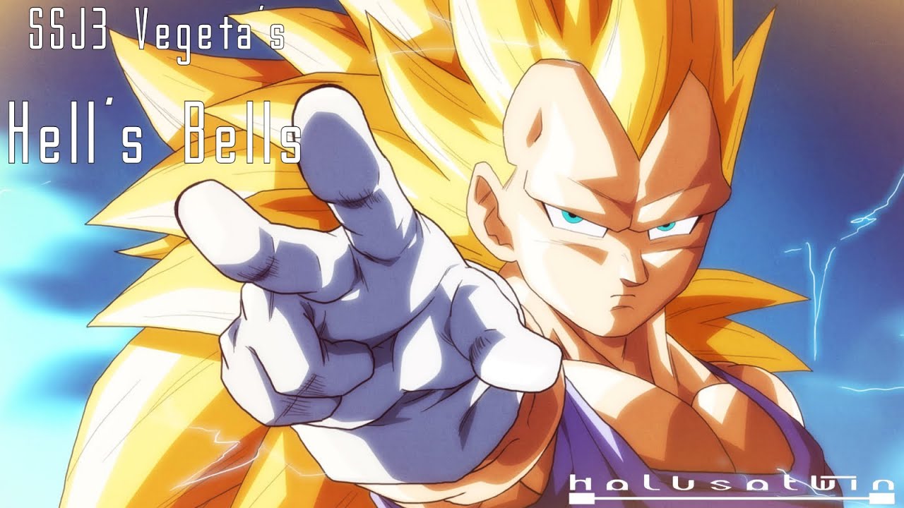 HalusaTwin - DBZ:  SSJ3 Vegeta's Hell's Bells