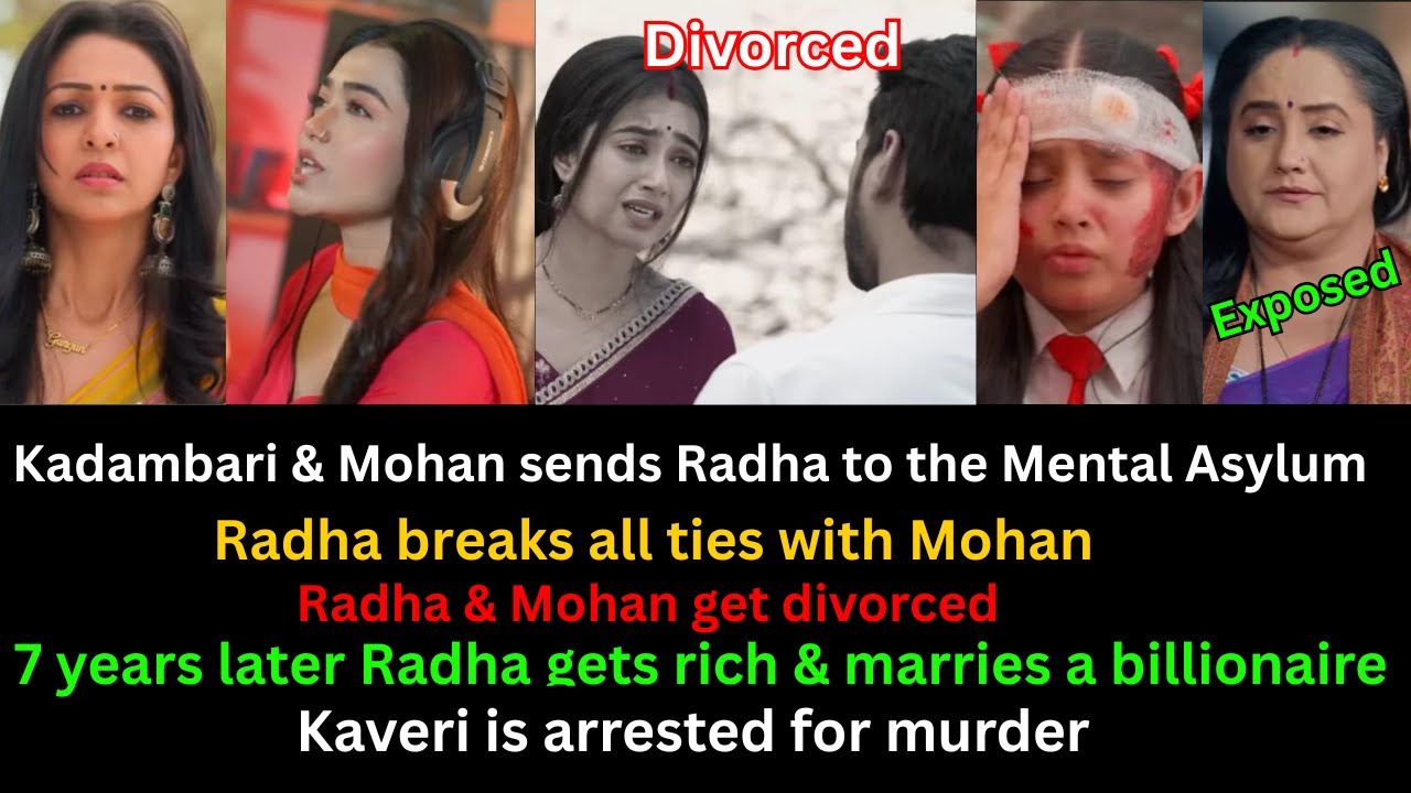 Radha & Mohan get divorced| Radha is sent to the mental asylum| Radha Mohan Zee world last update