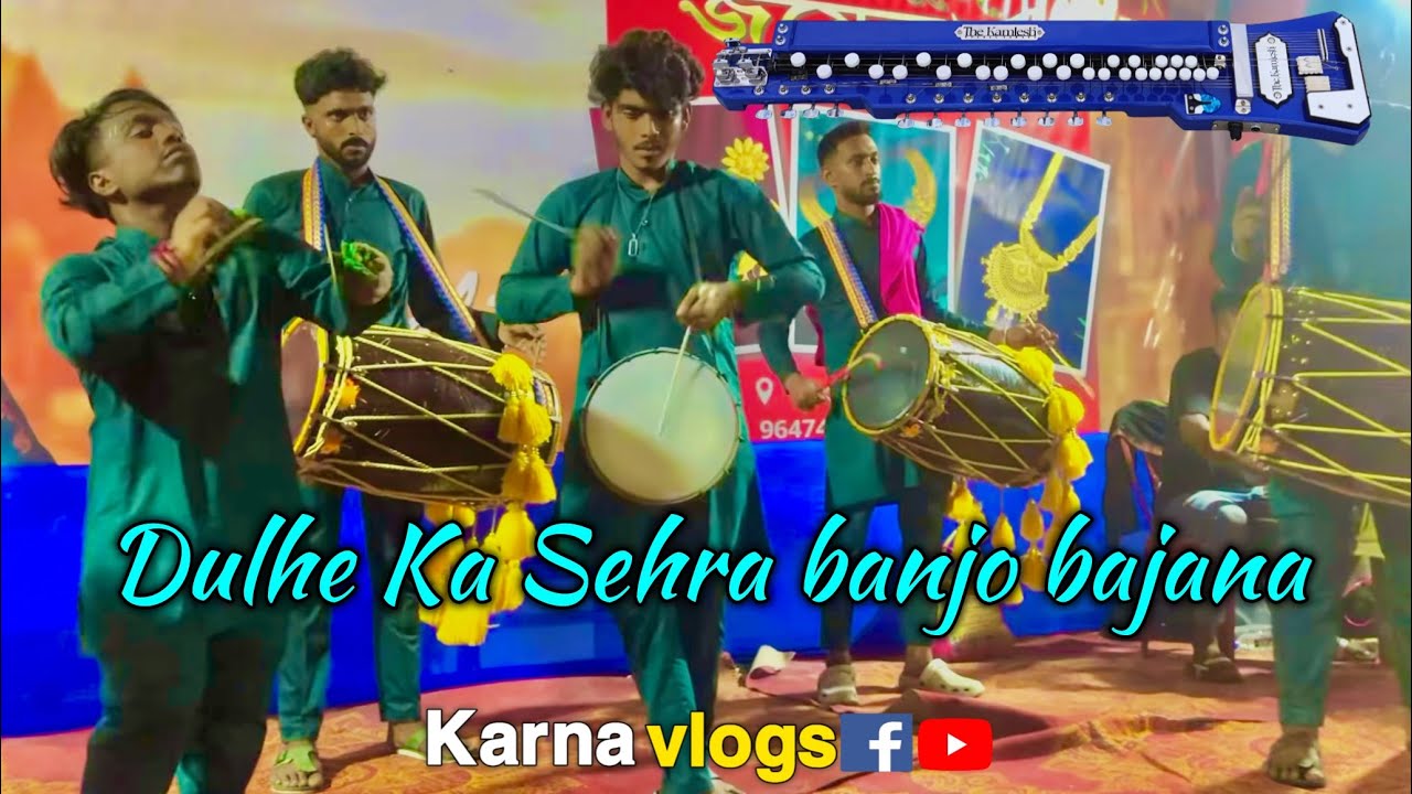Dulhe Ka Sehra banjo bajana