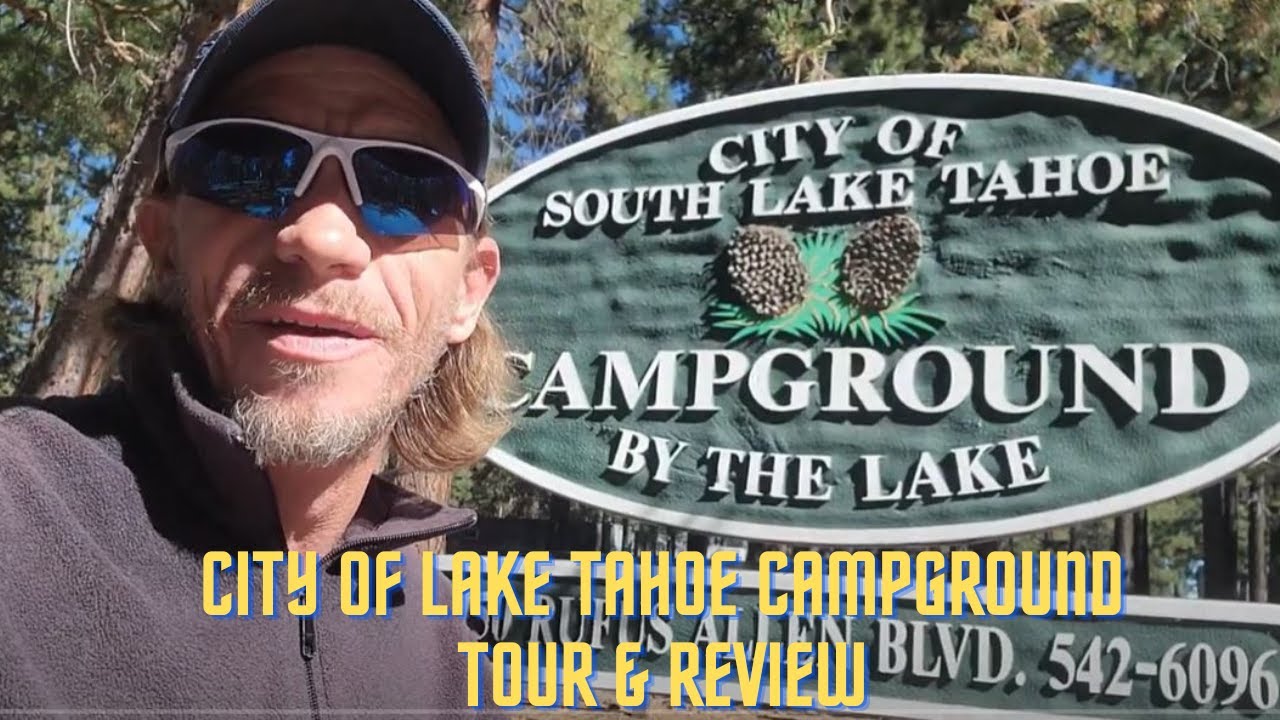 City of Lake Tahoe Campground Tour & Review