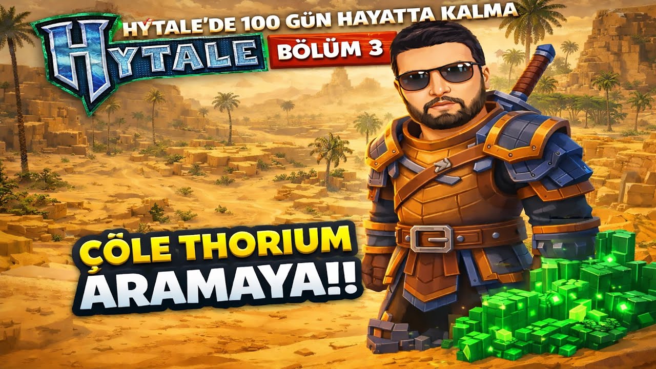 HYTALE’DE 100 GÜN HAYATTA KALMA | BÖLÜM 3 – ÇÖLDE THORIUM AVI!