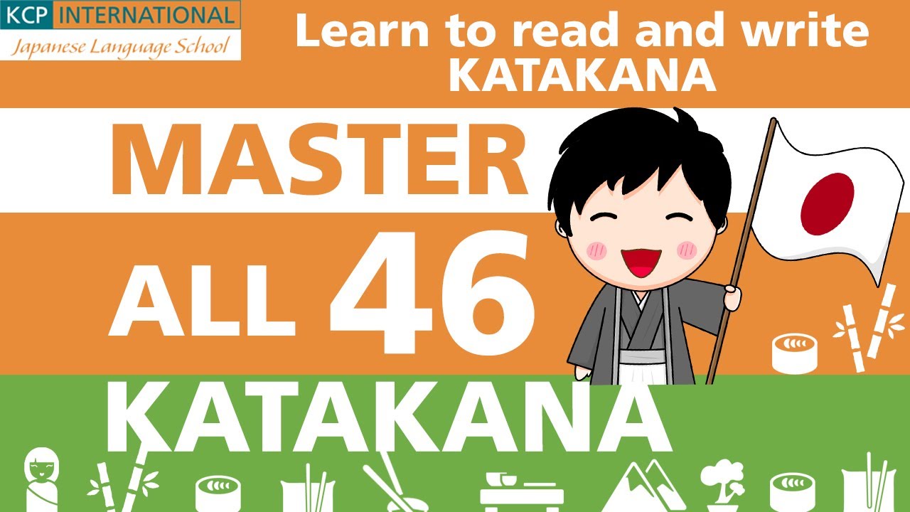 Master All 46 Katakana