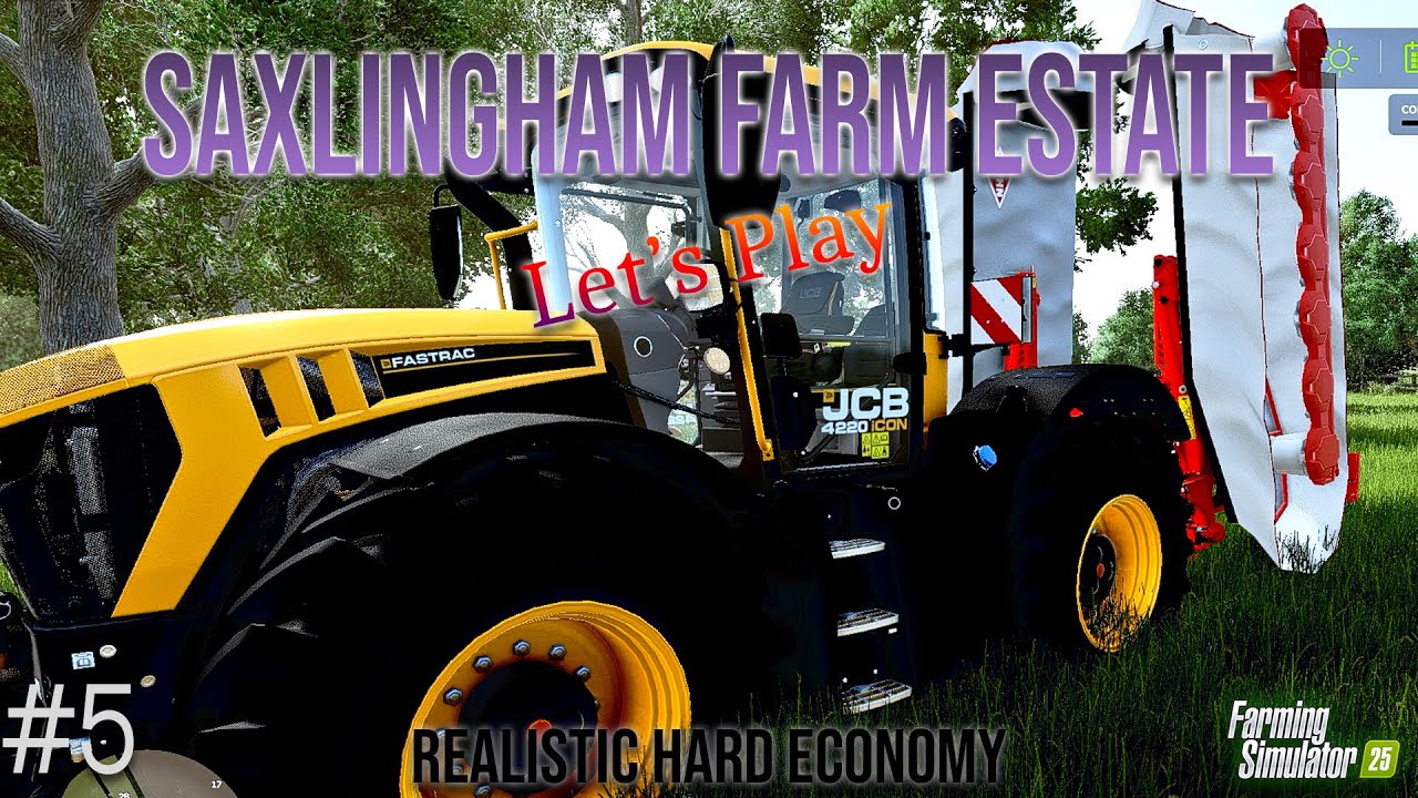 🚜💨Cutting Grass with JCB 4220 FASTRAC | FS25 Saxlingham Farm Estate Hard Economy Let's Play #5