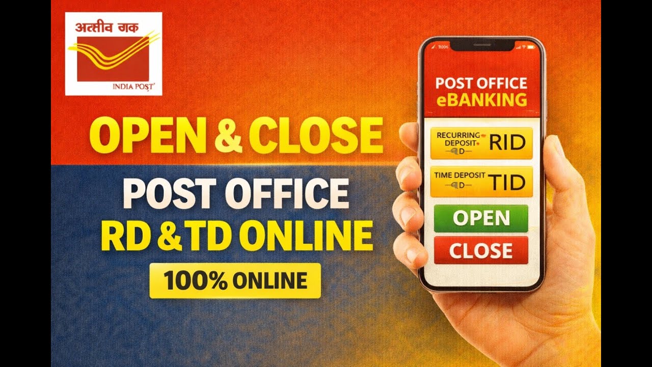 Open & Close Post Office RD & TD Online | Post Office eBanking Full Process
