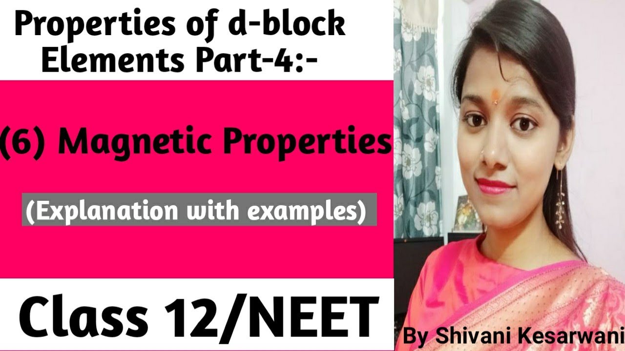 Magnetic Properties of d- block Elements || Spin Only Magnetic Moment: Class 12/NEET