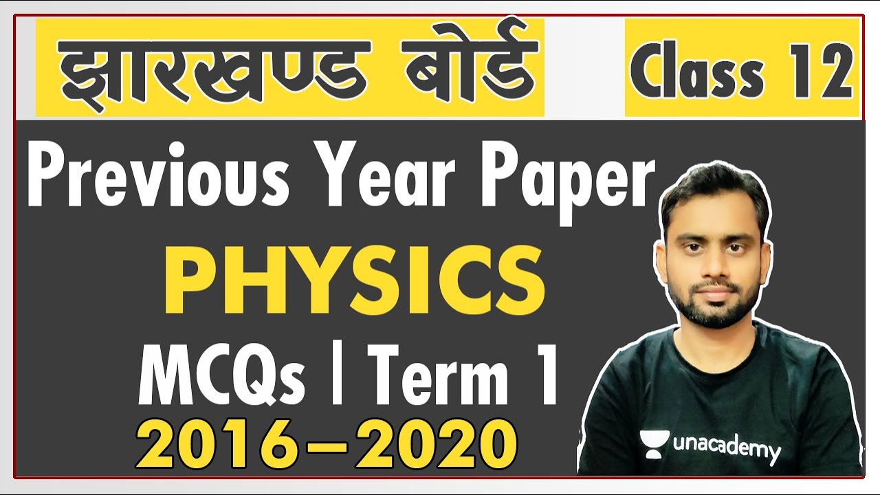 Jharkhand Board  Previous Year Question Physics Class 12 2016-2020 JAC Board