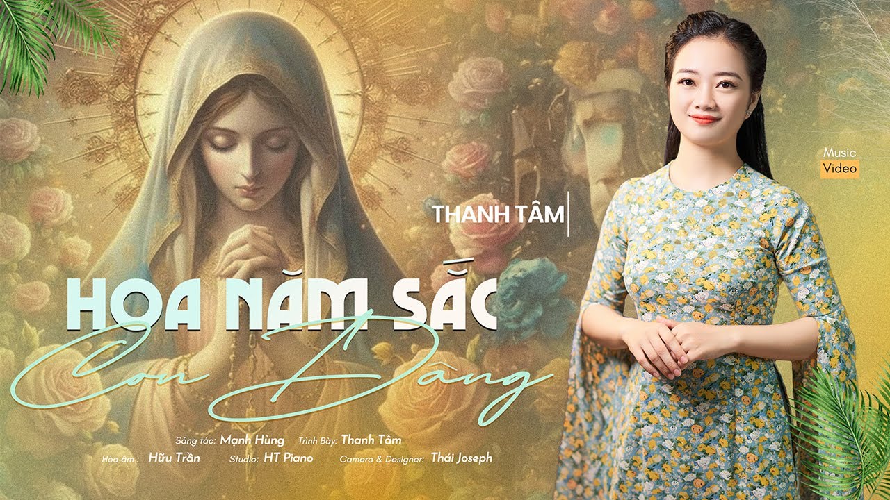 HOA NĂM SẮC CON DÂNG || SÁNG TÁC: MẠNH HÙNG || TRÌNH BÀY: THANH TÂM