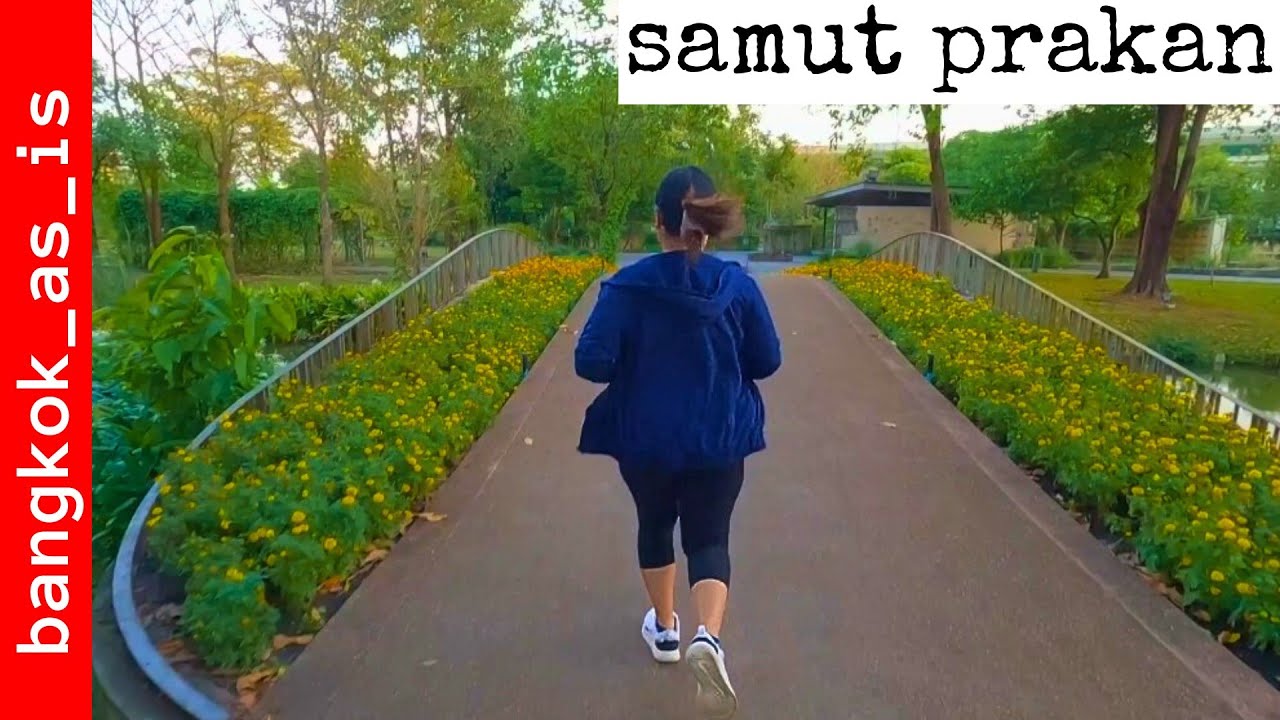samut prakan early morning jog - rama 9 park - 2025