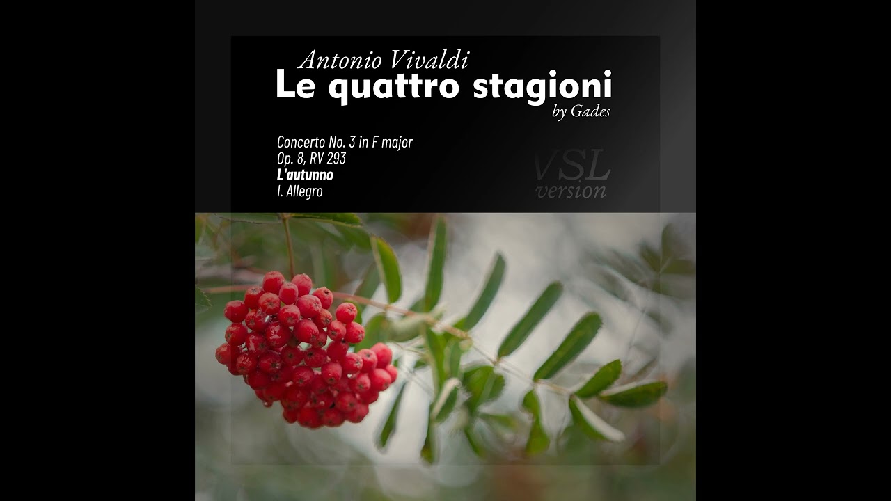 Antonio Vivaldi - L'autunno - I. Allegro