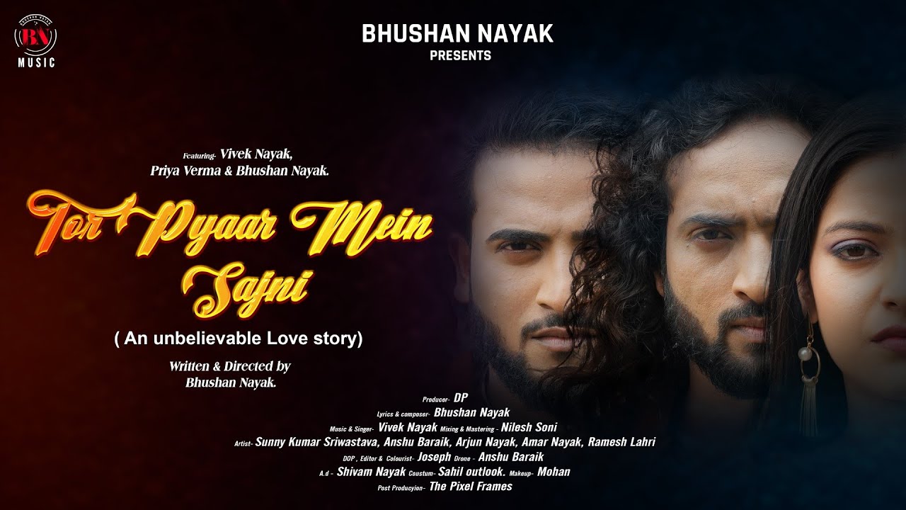 Tor Pyaar Mein Sajni | An Unbelievable Love Story | Nagpuri Song | Bhushan Nayak & Priya #VivekNayaK