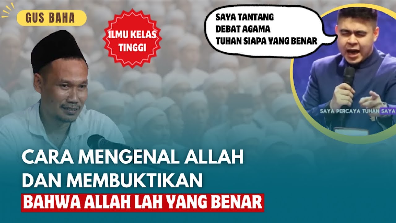 Gus baha : Viral pendeta kristen nantang debat agama | Bahasa indonesia