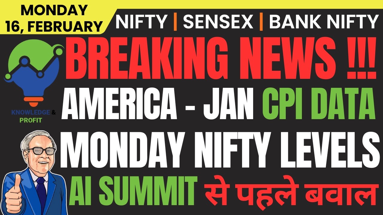 USA CPI DATA REVIEW | WHY IT INDEX FALL | NIFTY PREDICTION AND ANALYSIS FOR MONDAY, 16 FEBRUARY 2026