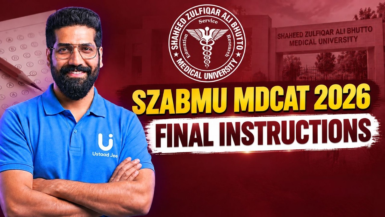 SZABMU MDCAT 2026 &mdash; Final Instructions for Candidates 📢