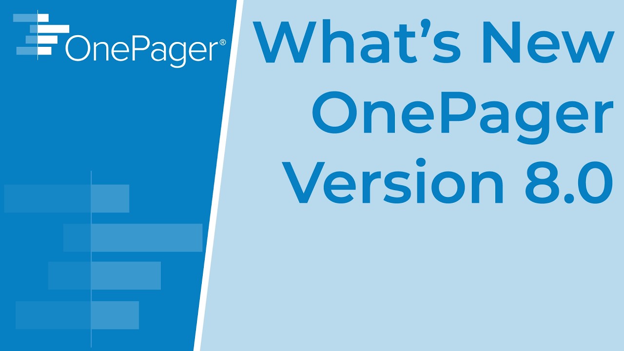 What's New in OnePager 8.0