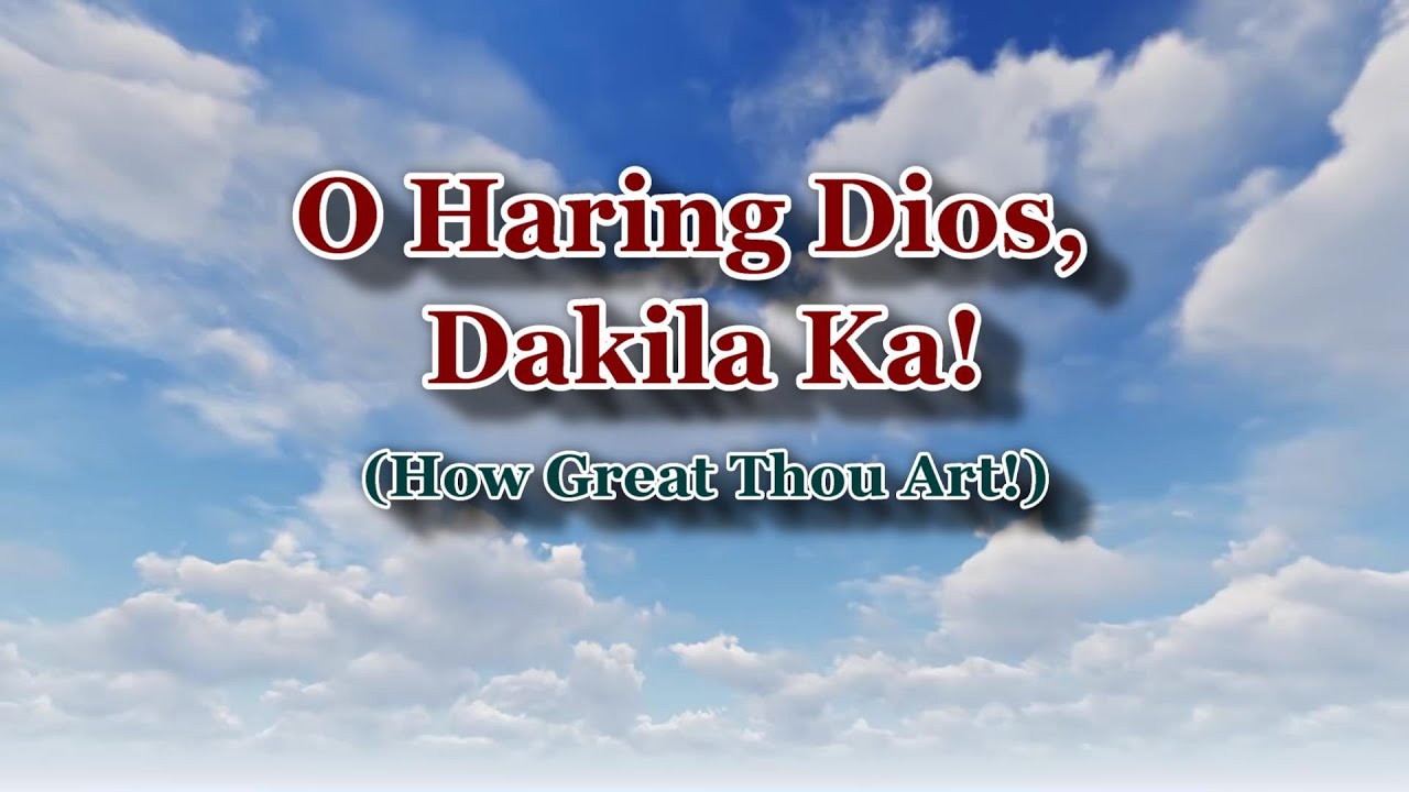 How Great Thou Art | Tagalog Minus one with Lyrics
